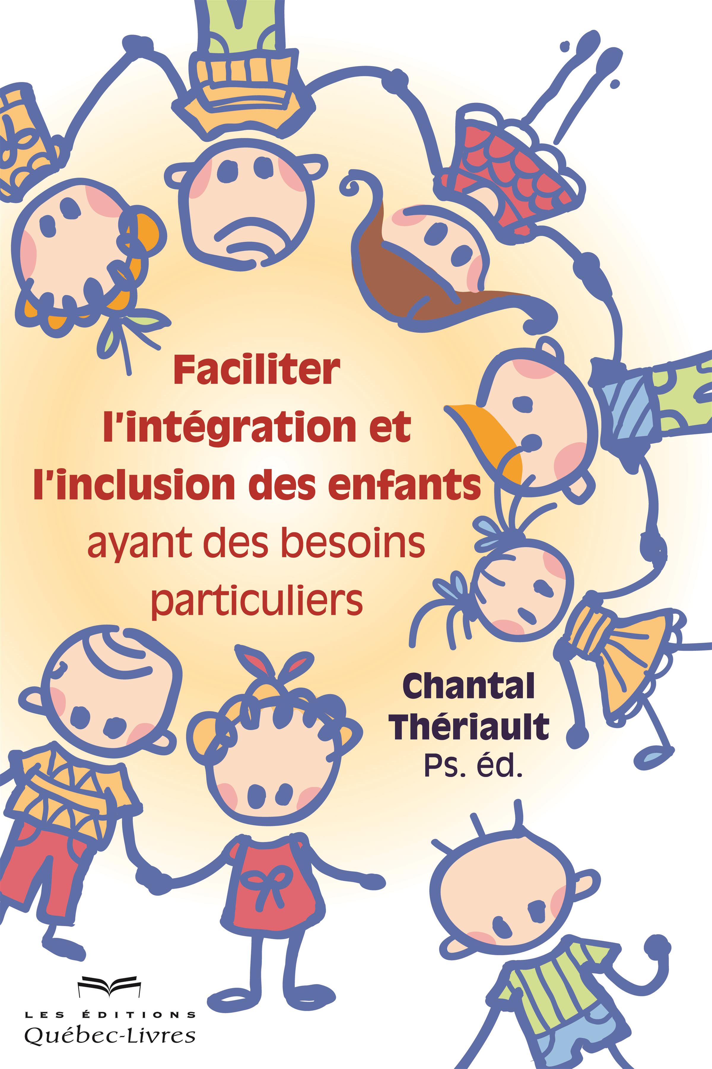 Livre Faciliter l'intégration et l'inclusion des enfants ayant des ...