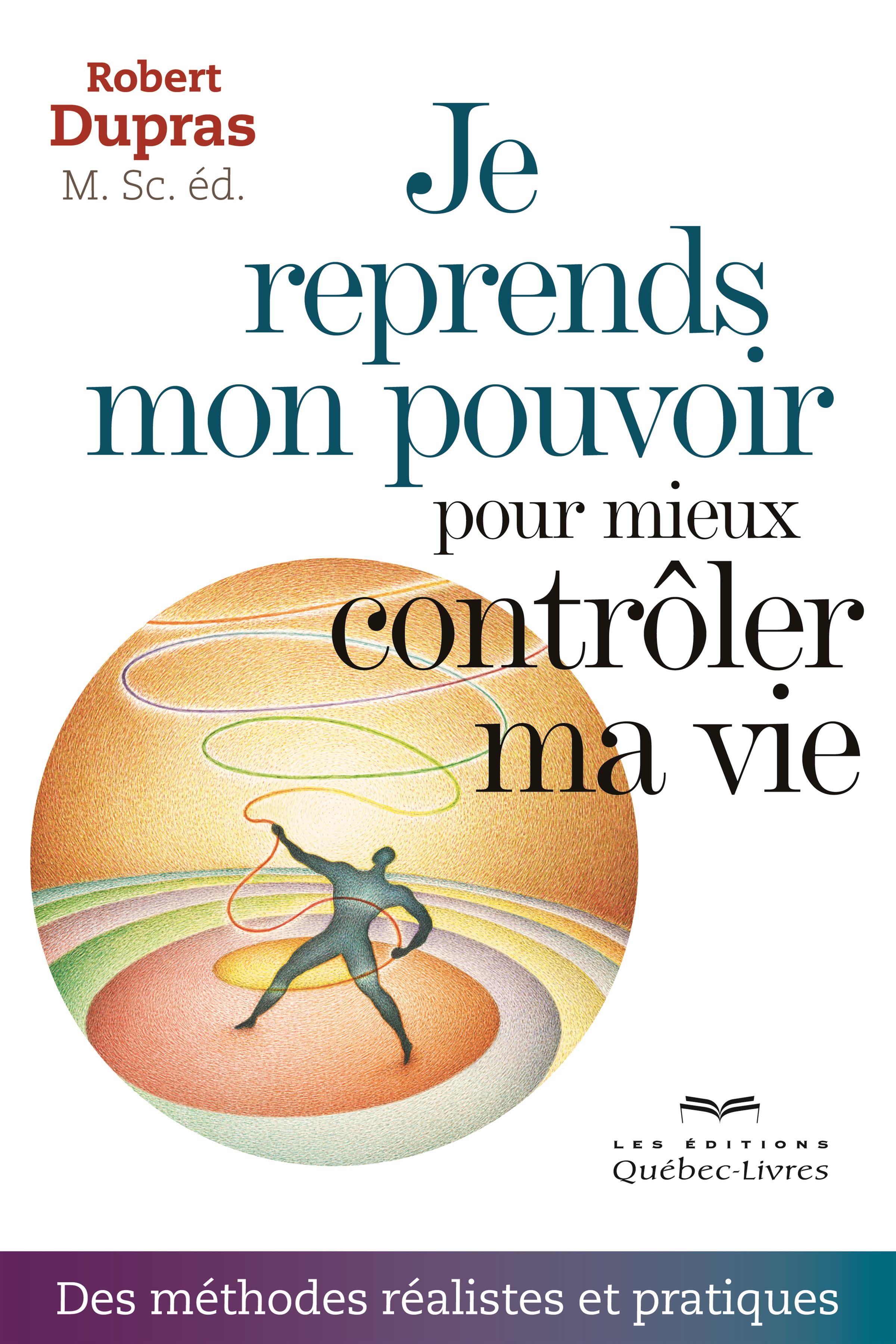 Livre Je reprends mon pouvoir pour mieux contrôler ma vie Messageries ADP