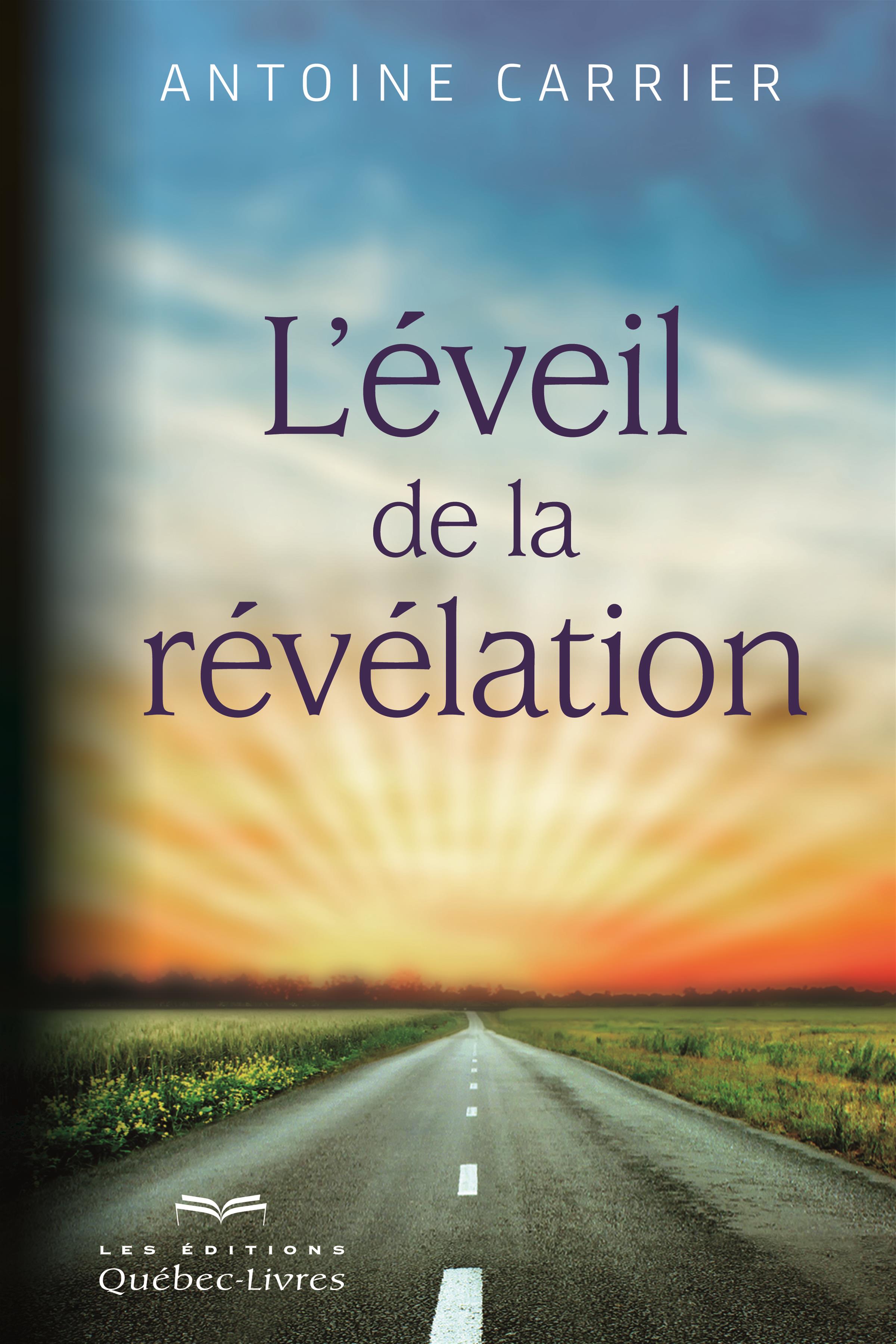 Livre L'éveil de la révélation Messageries ADP Livre L'éveil de la révélation Messageries ADP