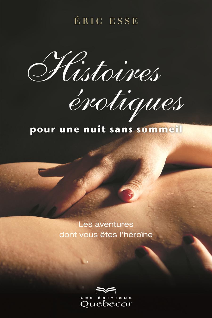 Histoires érotiques pour une nuit sans sommeil – Catalogue - Amos  (Pretnumerique.ca)