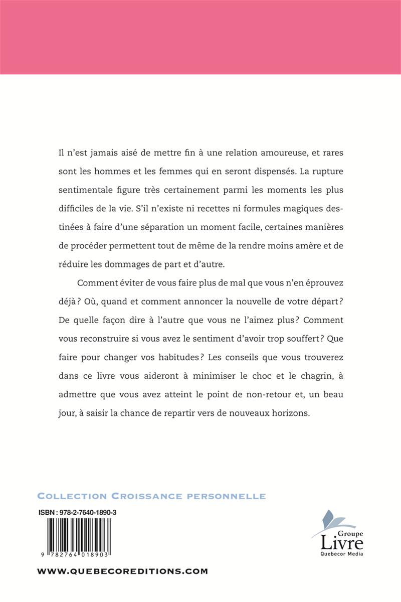 La Rupture Amoureuse Epub Comment La Rendre Moins Amere Et Reprendre Une Vie Normale La Rupture Amoureuse Agrandir Cette Image Voir Le Verso Auteur S Annick Stacke Isbn Collection Croissance Personnelle Nombre De