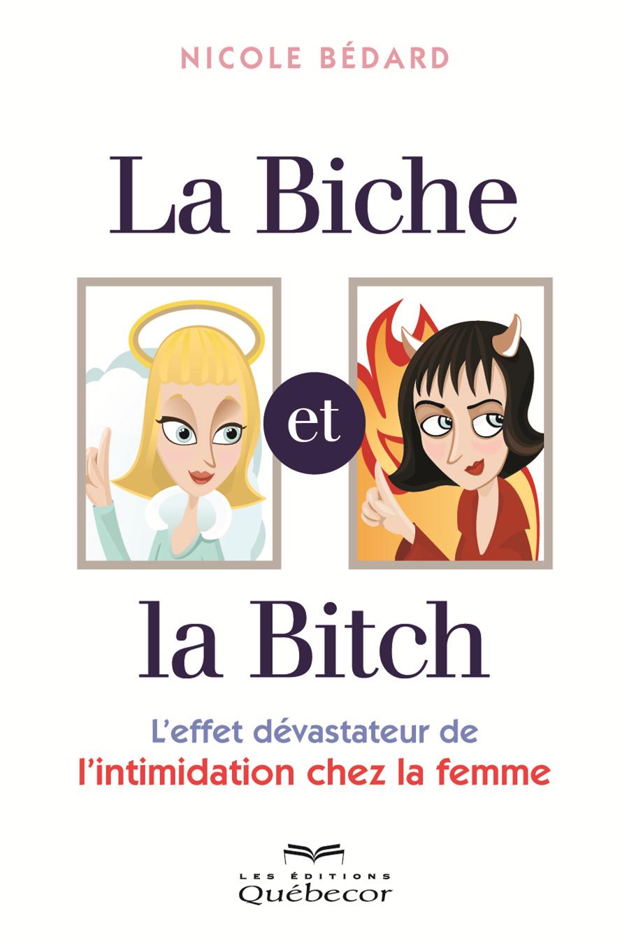 La biche et la bitch