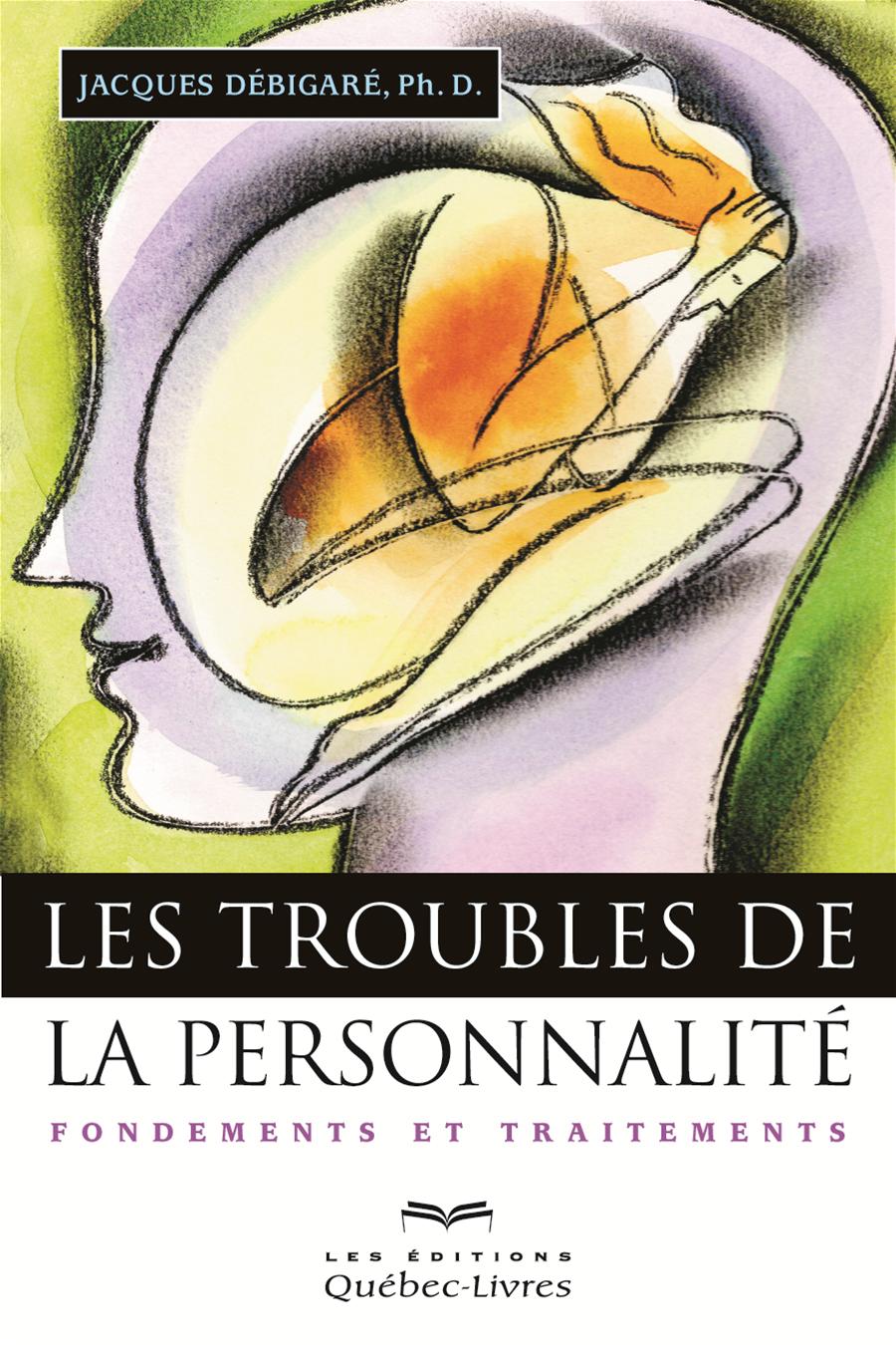 Livre Numérique epub Les troubles de la personnalité Fondements et traitements Messageries ADP Livre Numérique epub Les troubles de la personnalité Fondements et traitements Messageries ADP