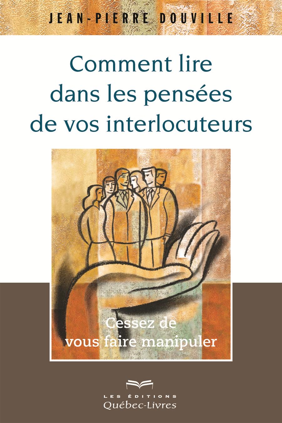Comment lire dans les pensées de vos interlocuteurs