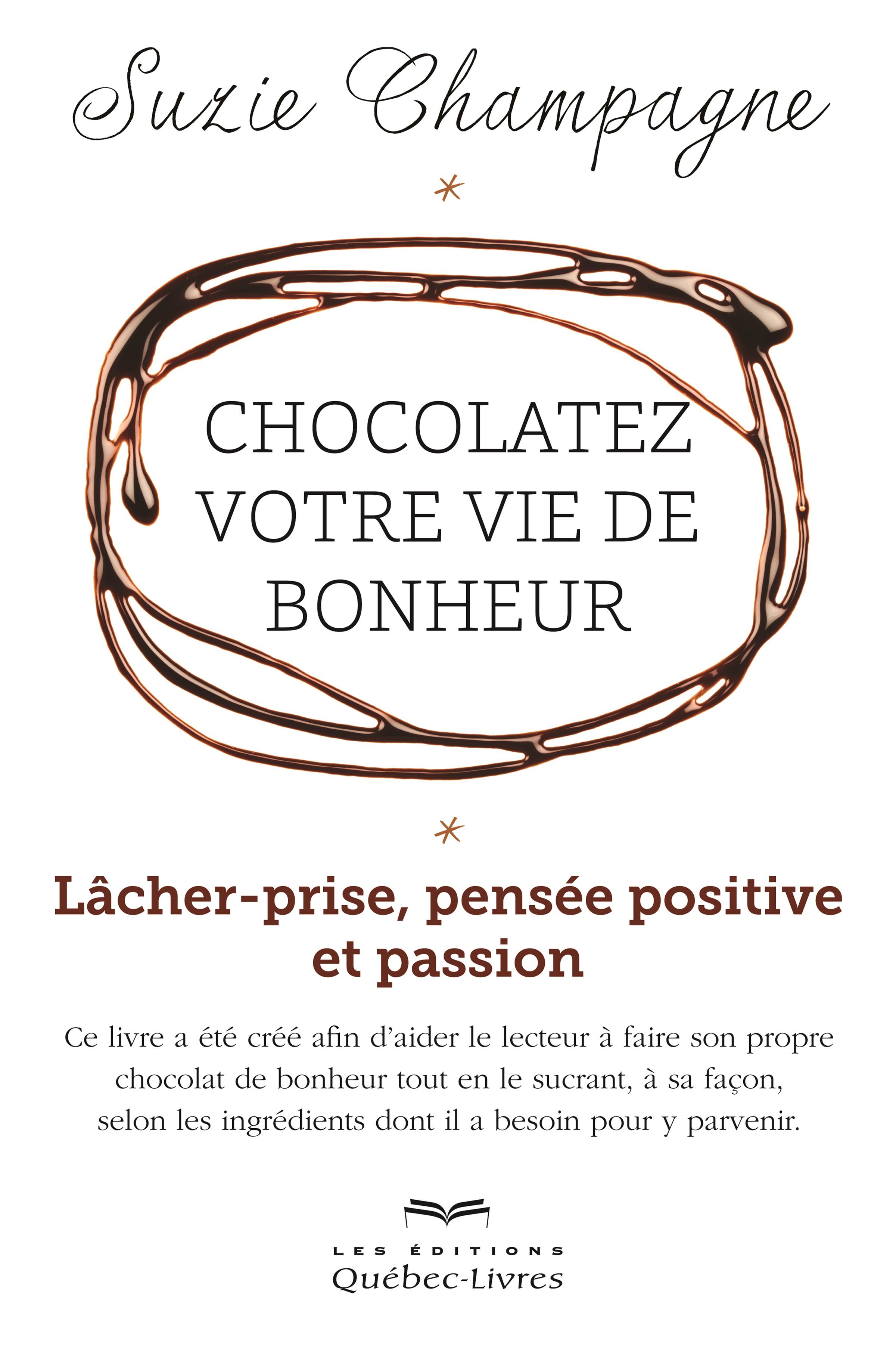 Chocolatez votre vie de bonheur