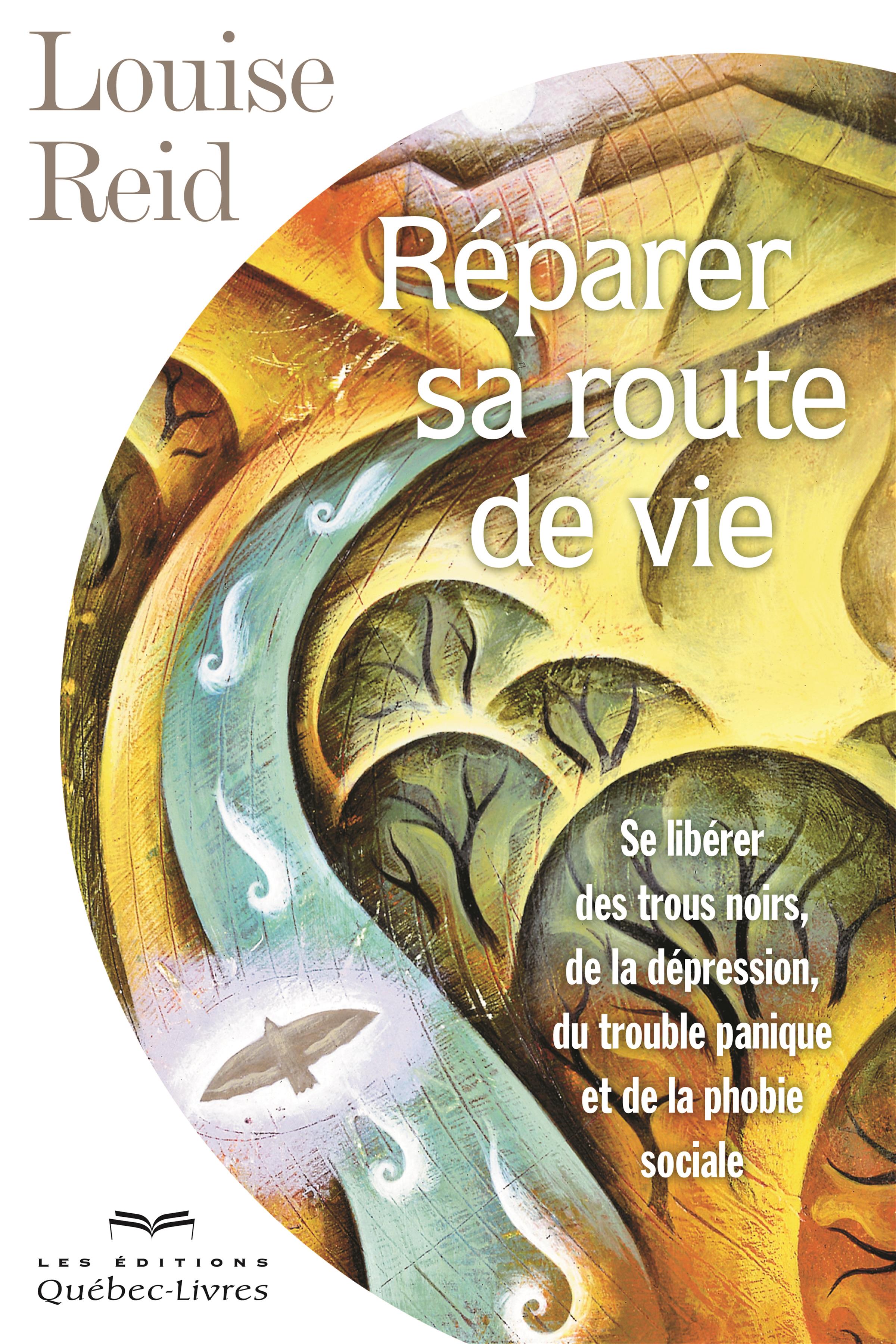 Réparer sa route de vie