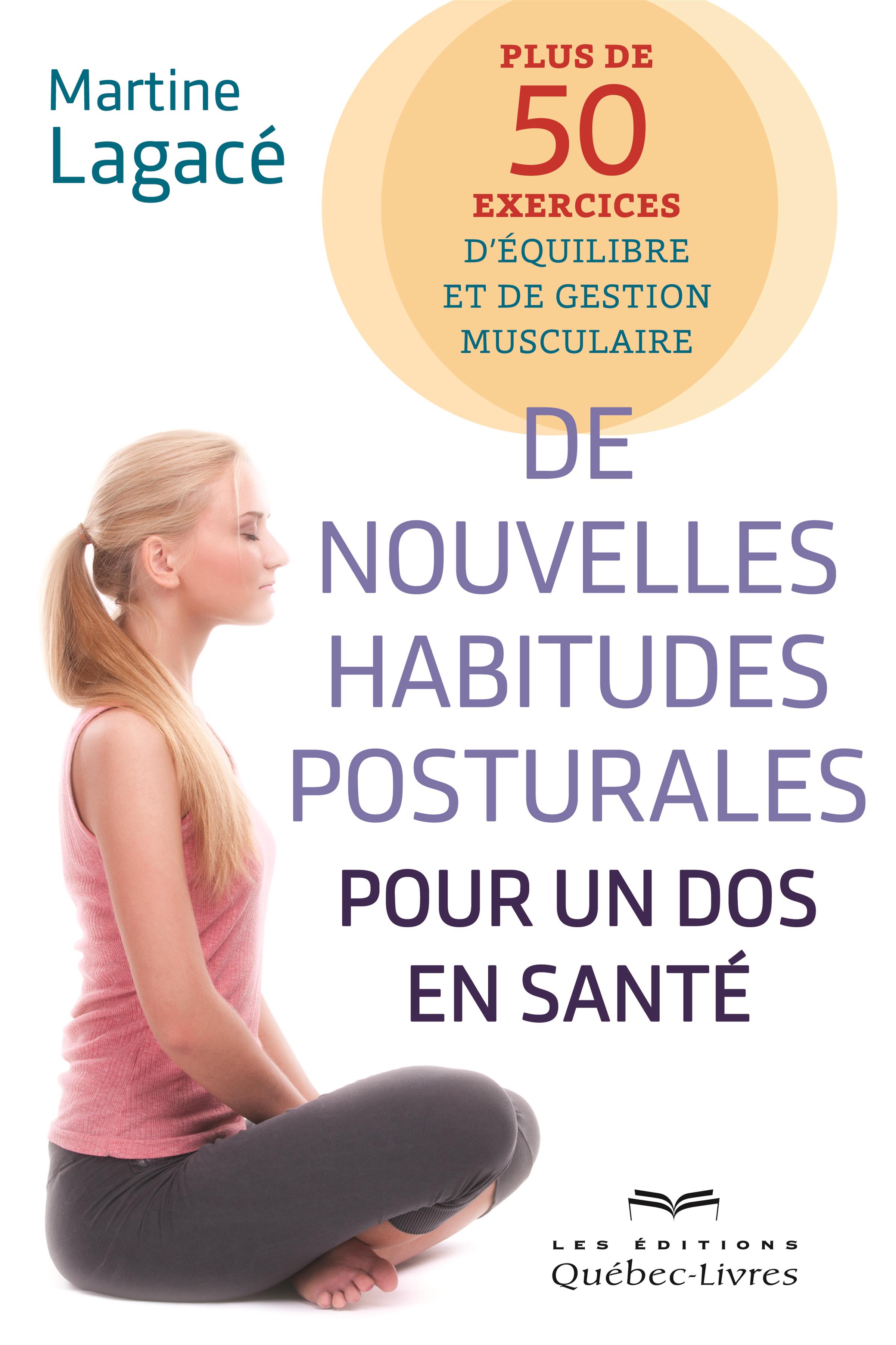 De nouvelles habitudes posturales pour un dos en santé
