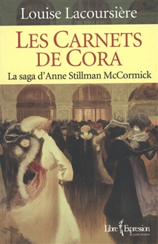 Les Carnets de Cora - La saga d&apos;Anne Stillman McCormick