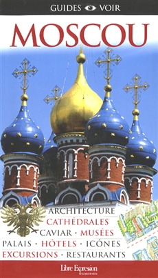 Guides Voir : Moscou