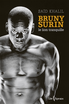 Bruny Surin - Le lion tranquille