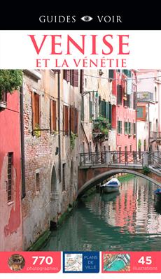 Guides Voir : Venise et la Vénétie