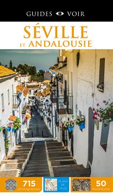 Guides Voir : Séville et Andalousie