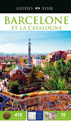 Guides Voir : Barcelone et la Catalogne