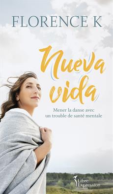 Nueva vida - Mener la danse avec un trouble de santé mentale