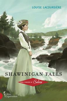 Shawinigan Falls - Dans l&apos;univers de La Saline