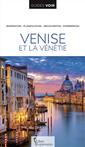 Guides Voir: Venise et la Vénétie