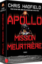Apollo, mission meurtrière