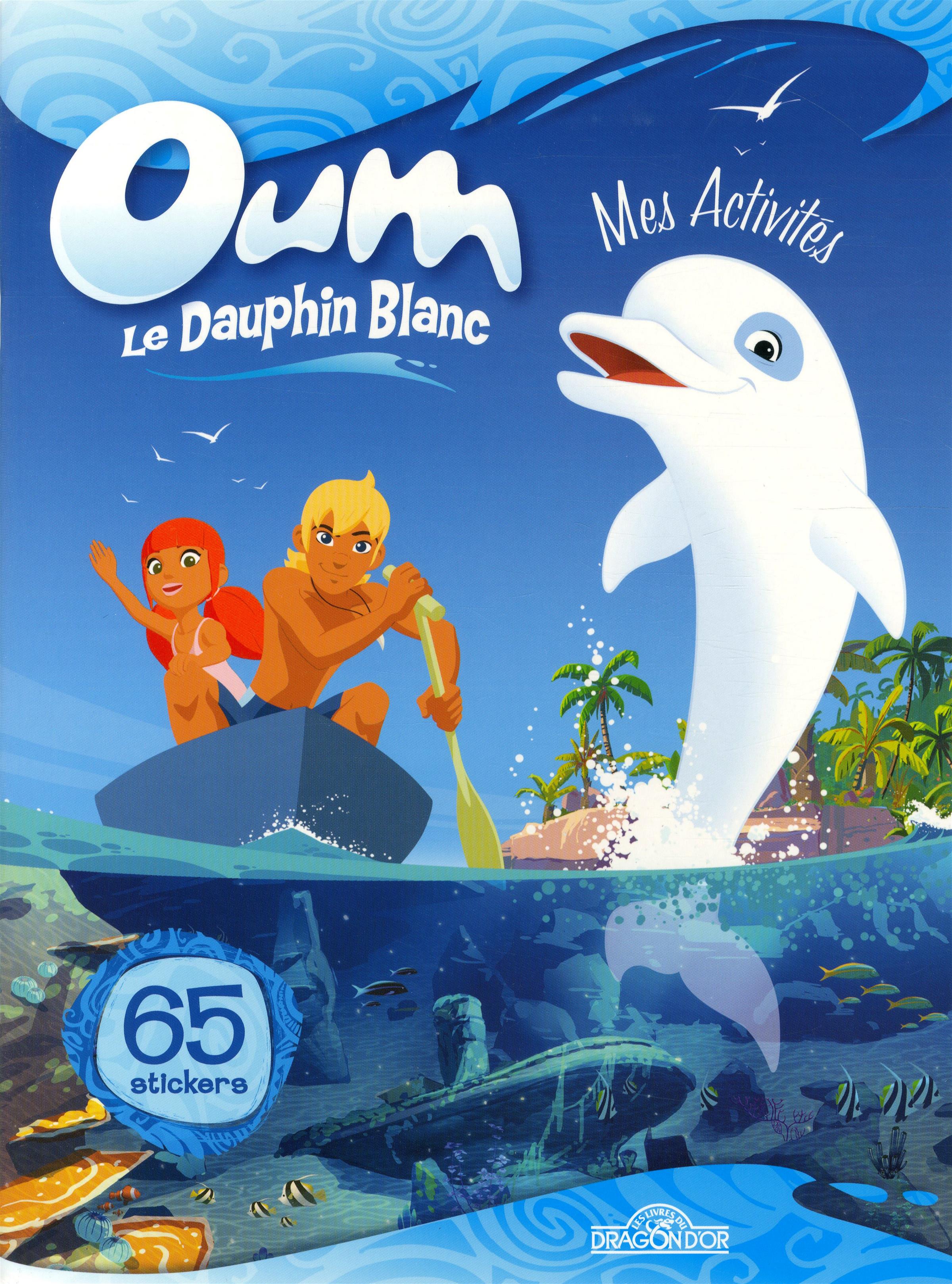 Oum le dauphin blanc