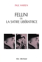 Fellini ou La satire libératrice