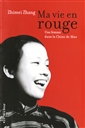 Ma vie en rouge - Une femme dans la Chine de Mao
