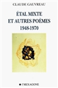 Étal mixte et autres poèmes 1948-1970