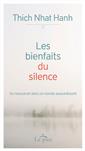 livre Les bienfaits du silence de l'auteur Thich Nhat Hanh