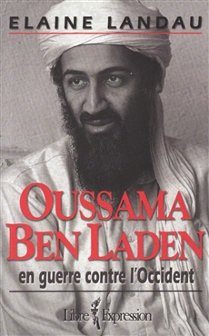 Oussama Ben Laden - En guerre contre l&apos;occident