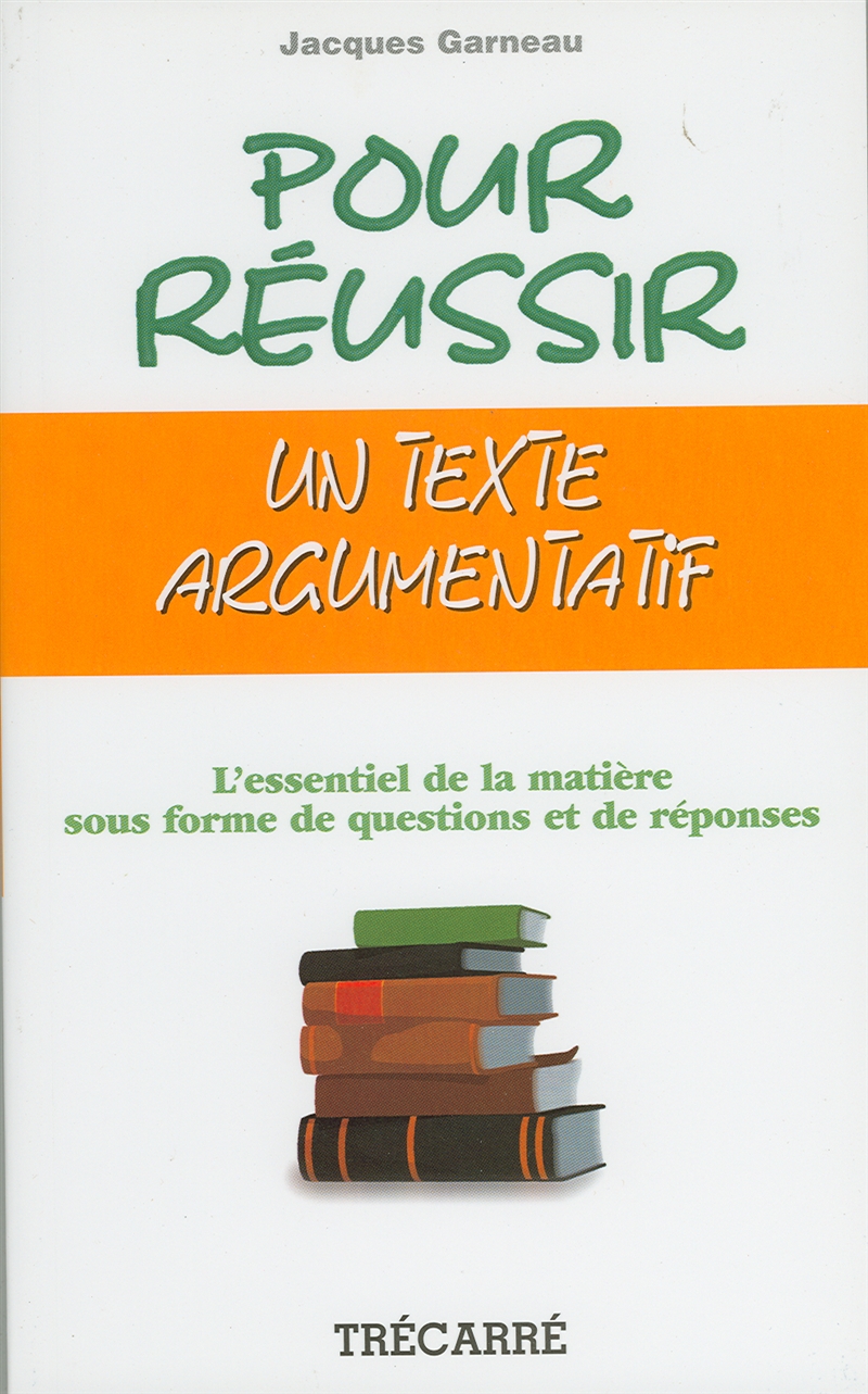 Livre Pour réussir un texte argumentatif Messageries ADP