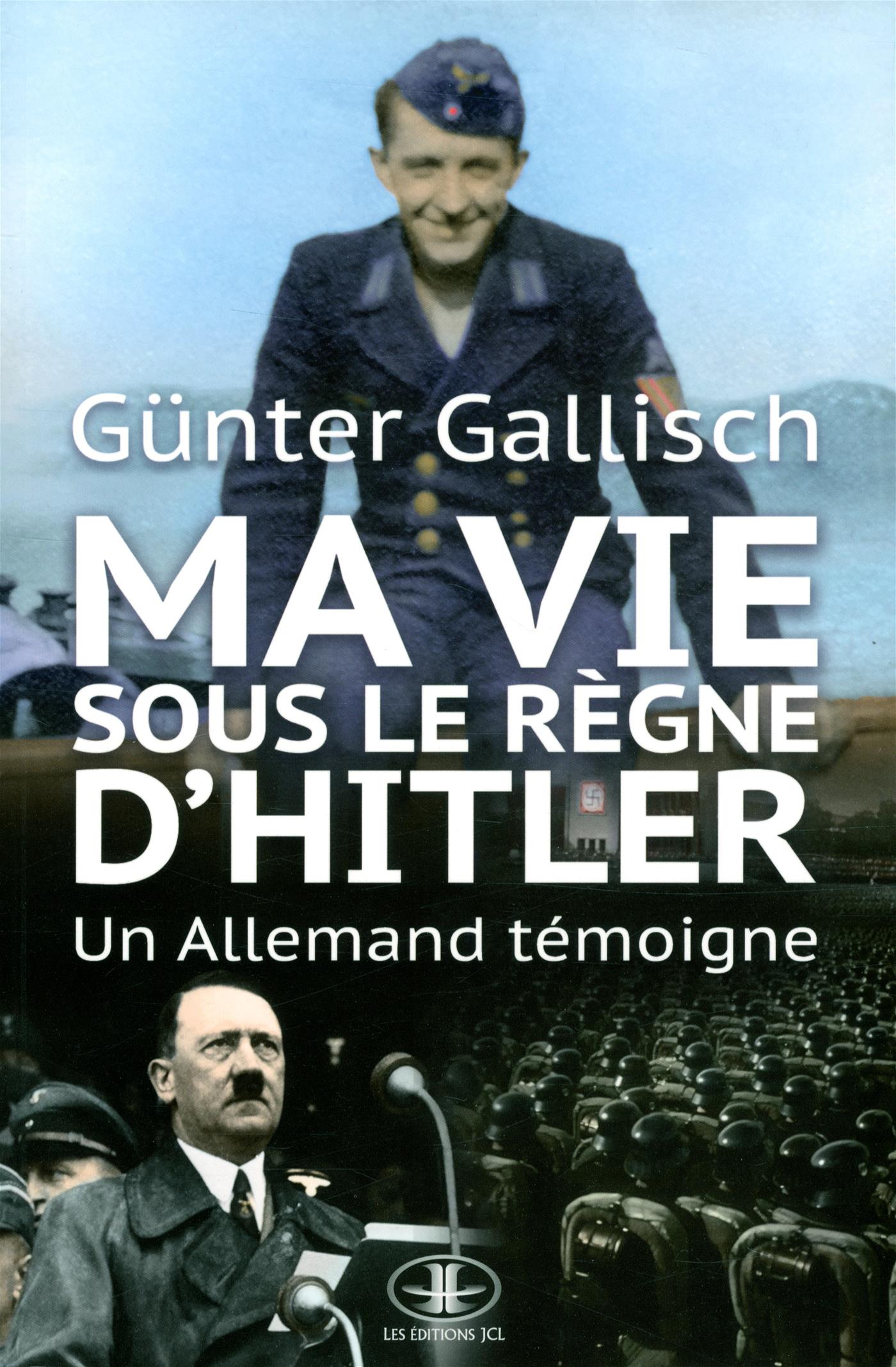 Ma Vie Dans L Allemagne D Hitler Livre Ma vie sous le règne d'Hitler - Un Allemand témoigne