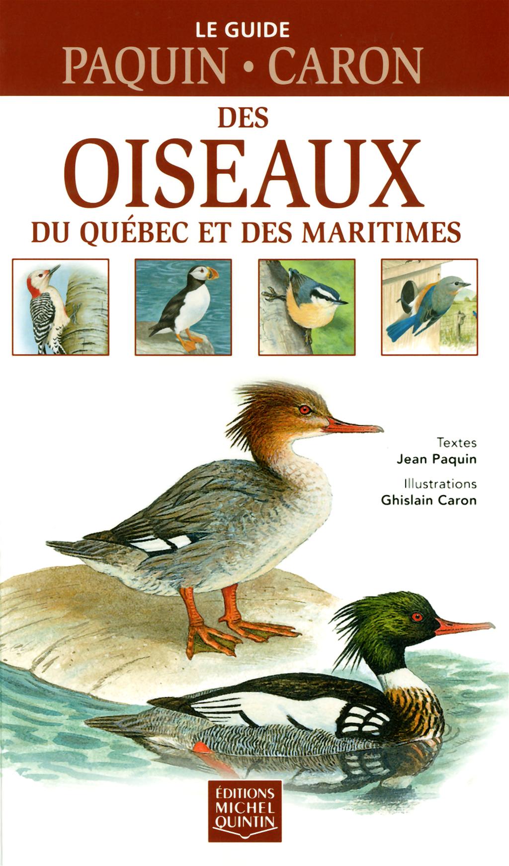 Livre Le Guide Paquin-Caron Des Oiseaux Du Québec Et Des Maritimes ...