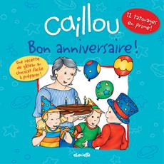 Livre Caillou Bon Anniversaire Messageries Adp