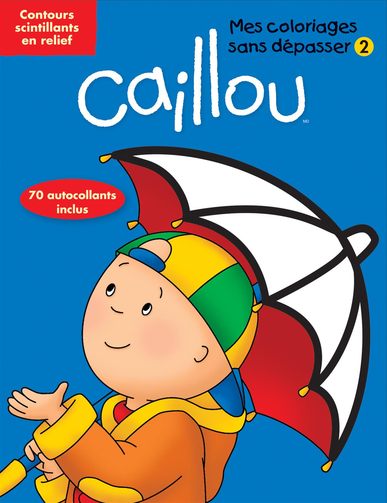 Caillou Mes coloriages sans dépasser 2