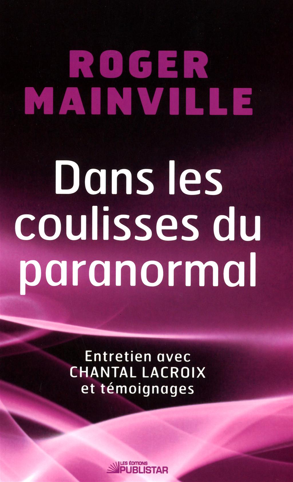 Dans les coulisses du paranormal