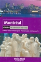 Montréal - Guide et carte de la ville