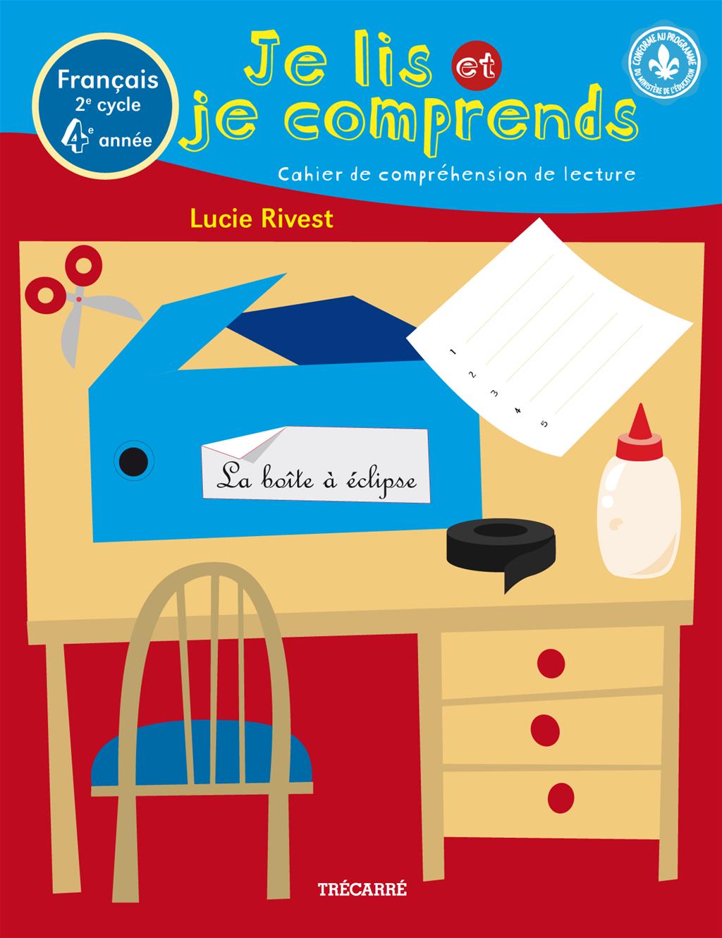Livre Je lis et je comprends 2e cycle, 4e année Messageries ADP