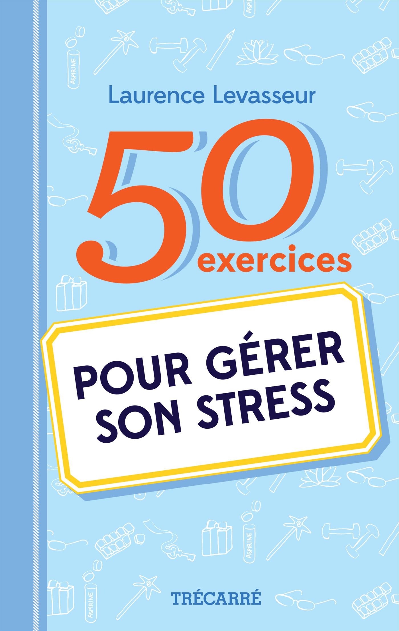 Livre Exercices Pour G Rer Son Stress Messageries Adp