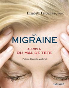La Migraine - Au-delà du mal de tête