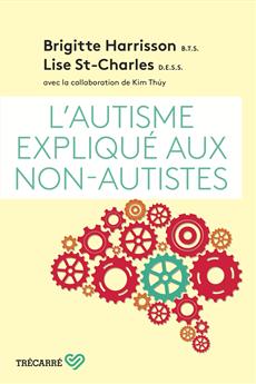 L&apos;Autisme expliqué aux non-autistes