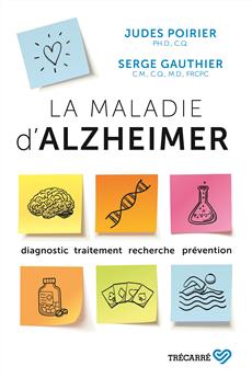La Maladie d&apos;Alzheimer - Diagnostic, traitement, recherche, prévention