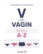 V pour vagin - Tout savoir de A à Z