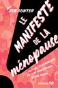 Le Manifeste de la ménopause - Factuel et féministe, un livre pour défendre votre cause