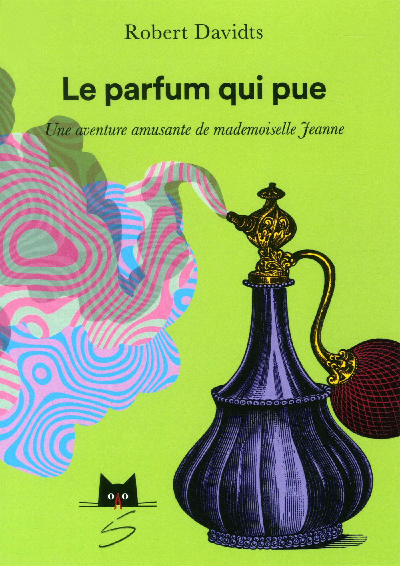 Livre Le parfum qui pue - Nº 77 - Une aventure amusante de mademoiselle  Jeanne