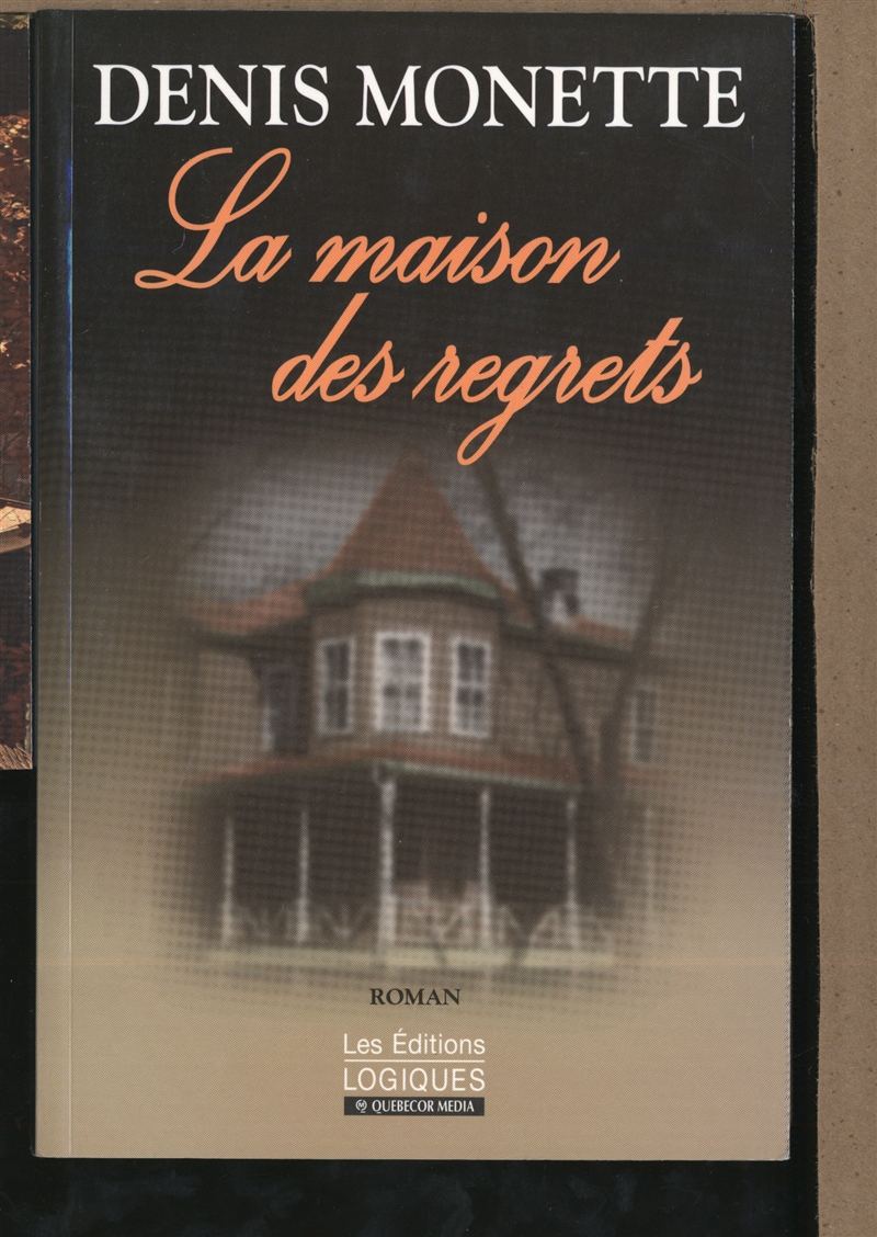 La Maison des regrets