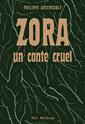 Zora - Un conte cruel