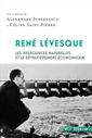 René Lévesque - Les ressources naturelles et le développement économique