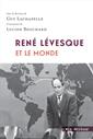 René Lévesque et le monde 