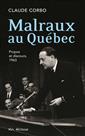 Malraux au Québec - Propos et discours, 1963