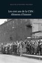 Les cent ans de la CSN : éléments d'histoire - Bulletin d'histoire politique