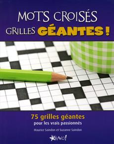 Livre Mots Croises Grilles Geantes 75 Grilles Geantes Pour Les Vrais Passionnes Messageries Adp