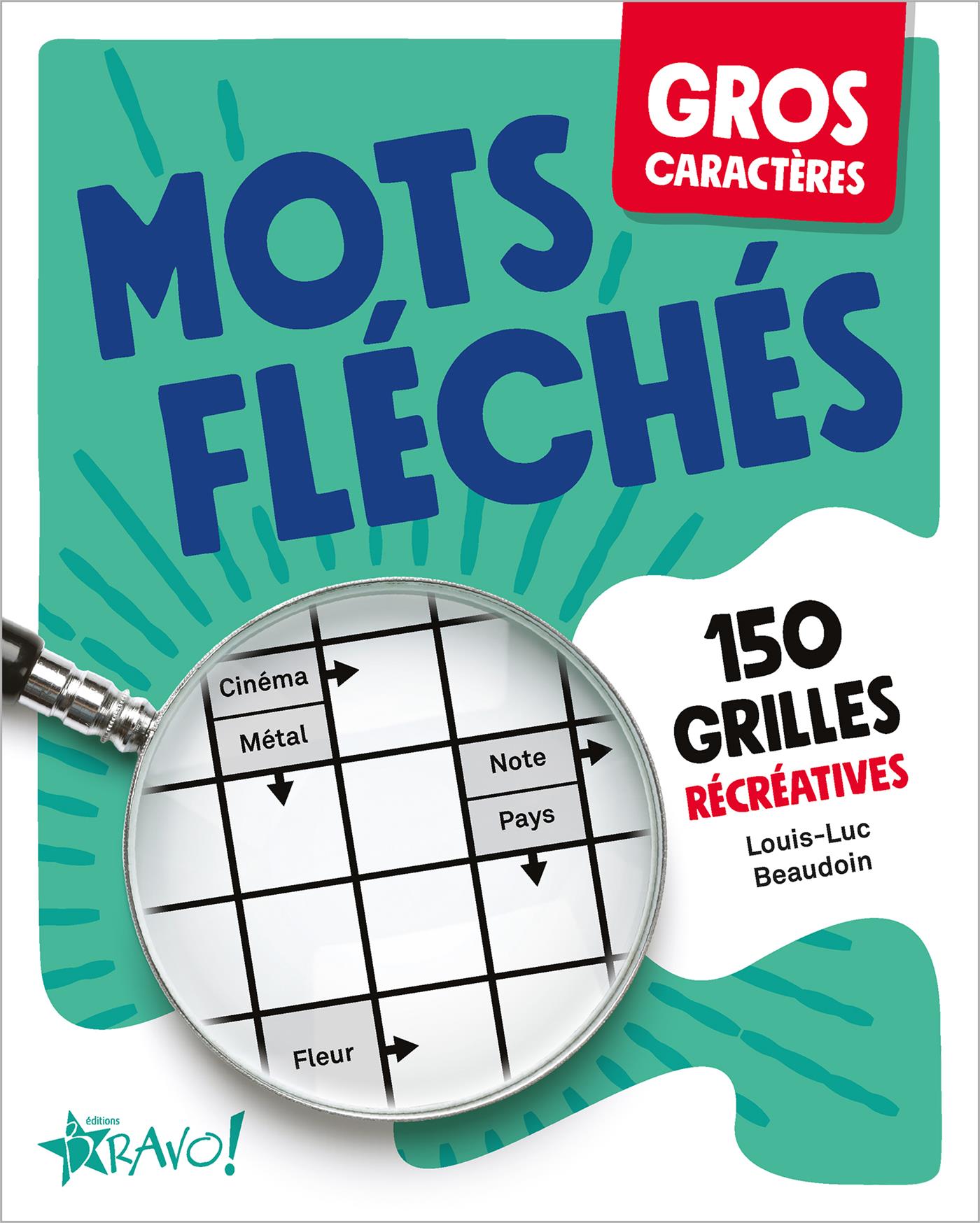 Livre Gros caractères : Mots fléchés - 150 grilles ...